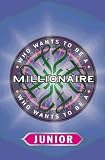 Junior Who Wants to Be a Millionaire? (Who Wants to Be a Millionaire)