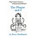 The Plague and I