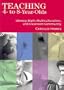 Teaching 4-To 8-Year-Olds: Literacy, Math, Multiculturalism, and Classroom Community