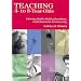 Teaching 4-To 8-Year-Olds: Literacy, Math, Multiculturalism, and Classroom Community