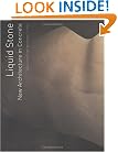 Liquid Stone: New Architecture in Concrete