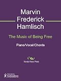 The Music of Being Free Sheet Music