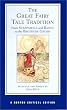 The Great Fairy Tale Tradition: From Straparola and Basile to the Brothers Grimm (Norton Critical Editions)