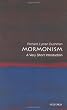 Mormonism: A Very Short Introduction