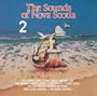 The Sounds Of Nova Scotia Volume 2