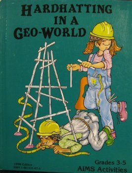 Hardhatting in a Geo World (Grades 3-4)
