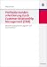 Profitable Kundenorientierung durch Customer Relationship Management (CRM): Wertvolle Kunden gewinnen, begeistern und dauerhaft binden