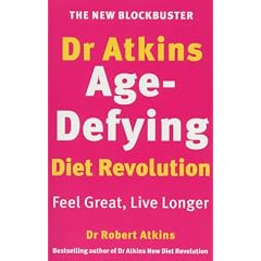 Dr Atkins' Age-Defying Diet Revolution
