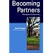 Becoming Partners: Marriage and Its Alternatives (Psychology/self-help)