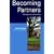 Becoming Partners: Marriage and Its Alternatives (Psychology/self-help)