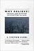 Why Believe?: Reason and Mystery As Pointers to God