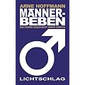 M�nnerbeben: Das starke Geschlecht kehrt zur�ck