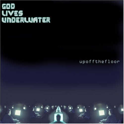 God Lives Underwater - Take Whatever You