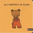 Les �motions de Cajou