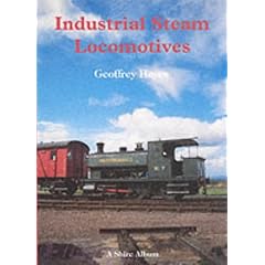 Industrial Steam Locomotives (Shire Album)