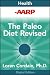 Books : AARP The Paleo Diet Revised: Lose Weight and Get Healthy by Eating the Foods You Were Designed to Eat