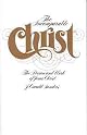 Incomparable Christ: The Person and Work of Jesus Christ