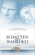 Schatten der Wahrheit [VHS]