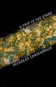 A Trip To The Stars: A Novel
