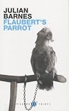 Flaubert's Parrot (Vintage International)