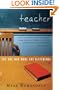 Teacher: The One Who Made the Difference