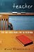 Books : Teacher: The One Who Made the Difference
