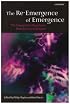 The Re-Emergence of Emergence: The Emergentist Hypothesis from Science to Religion