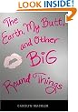 The Earth, My Butt, and Other Big Round Things (Teen's Top 10 (Awards))