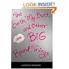 The Earth, My Butt, and Other Big Round Things (Teen's Top 10 (Awards))