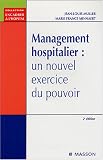 Management hospitalier : Un nouvel exercice du pouvoir