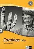 Caminos Tl 2: Caminos Neu 2 - Lern- und &Uuml;bungsbuch - (Lernmaterialien): A2 - Margarita G&ouml;rrissen, Marianne H&auml;uptle-Barcelo, Juana S&aacute;nchez Benito, Marianne H&auml;uptle- Barcelo, Juana S&aacute;nchez Benito