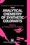 Analytical Chemistry of Synthetic Colorants: Volume 2 (Advances in Color Chemistry Series)