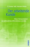 Der arbeitende Kunde: Wenn Konsumenten zu unbezahlten Mitarbeitern werden
