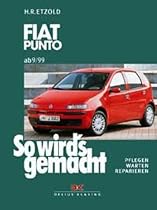 So wird's gemacht. Pflegen - warten - reparieren: So wird's gemacht. Fiat Punto ab 9/99: BD 125