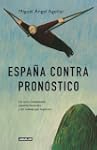 Espa�a contra pron�stico (Sociedad (a...