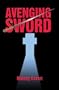 Avenging Sword: Book Two of the Shadow Stalker Series