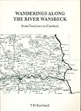 Wanderings along the River Wansbeck : from Fourlaws to Cambois