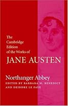 The Cambridge Edition of the Works of Jane Austen 9 volume HB set: Northanger Abbey (The Cambridge Edition of the Works of Jane Austen)