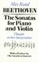 Beethoven: The Sonatas for Piano and Violin: Thoughts on their Interpretation