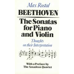Beethoven: The Sonatas for Piano and Violin: Thoughts on their Interpretation
