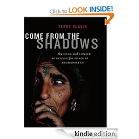 Come from the Shadows: The Long and Lonely Struggle for Peace in Afghanistan