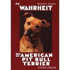 Die Wahrheit �ber den American Pit Bull Terrier
