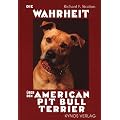 Die Wahrheit �ber den American Pit Bull Terrier