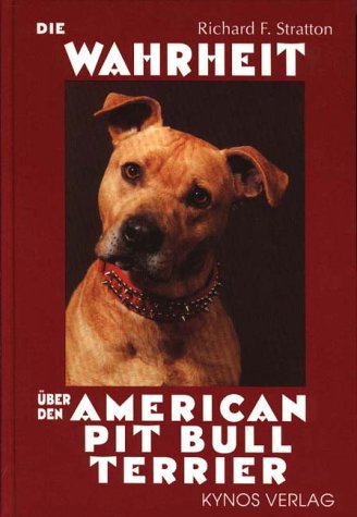Cover image : Die Wahrheit über den American Pit Bull Terrier