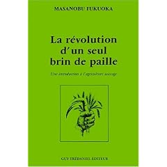 La r�volution d'un seul brin de paille