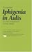 Iphigenia in Aulis (Performance Series)