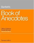 Bartlett's Book of Anecdotes