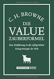 Die Value-Zauberformel. Eine Einführung in die erfolgreichste Anlagestrategie der Welt