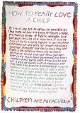 Sark How to Really Love a Child Verse Cotton Throw Blanket Rug AFGHAN New Gift