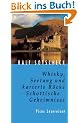 Whisky, Seetang und karierte R�cke: Schottische Geheimnisse